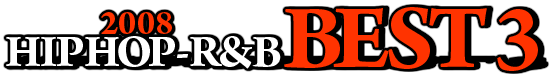 2008-hiphop-rb-best3_01