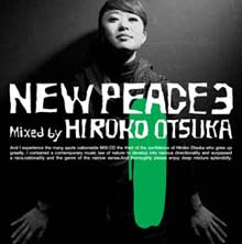 A New Peace 3 Mixed By DJ大塚広子